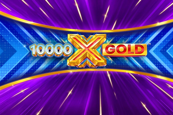 10,000 X Gold